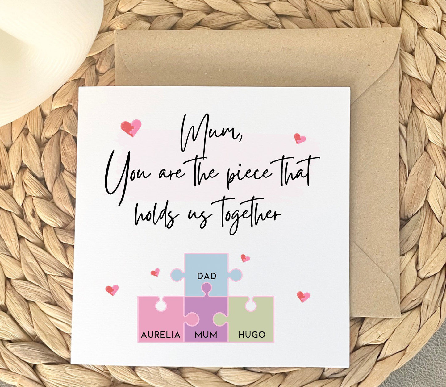 Mum you are the piece that holds us together, personalised puzzle piece card for mummy on birthday or Mother’s Day