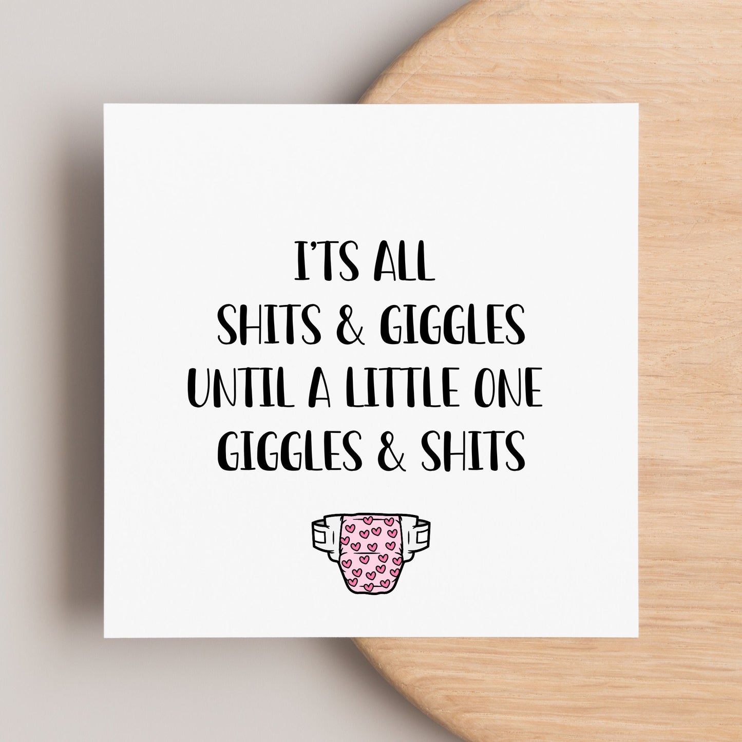 New Baby Card, Shits and giggles, funny baby greeting card, sister and friend pregnant card, cheeky baby cards, congrats on pregnancy news