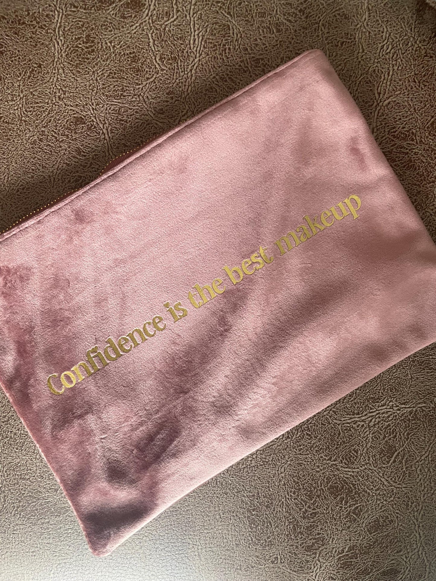 Velvet Toiletry / Makeup Case, Confidence is The Best Makeup, Self love, positivity gift for Friend, Birthday Present, Christmas Gift