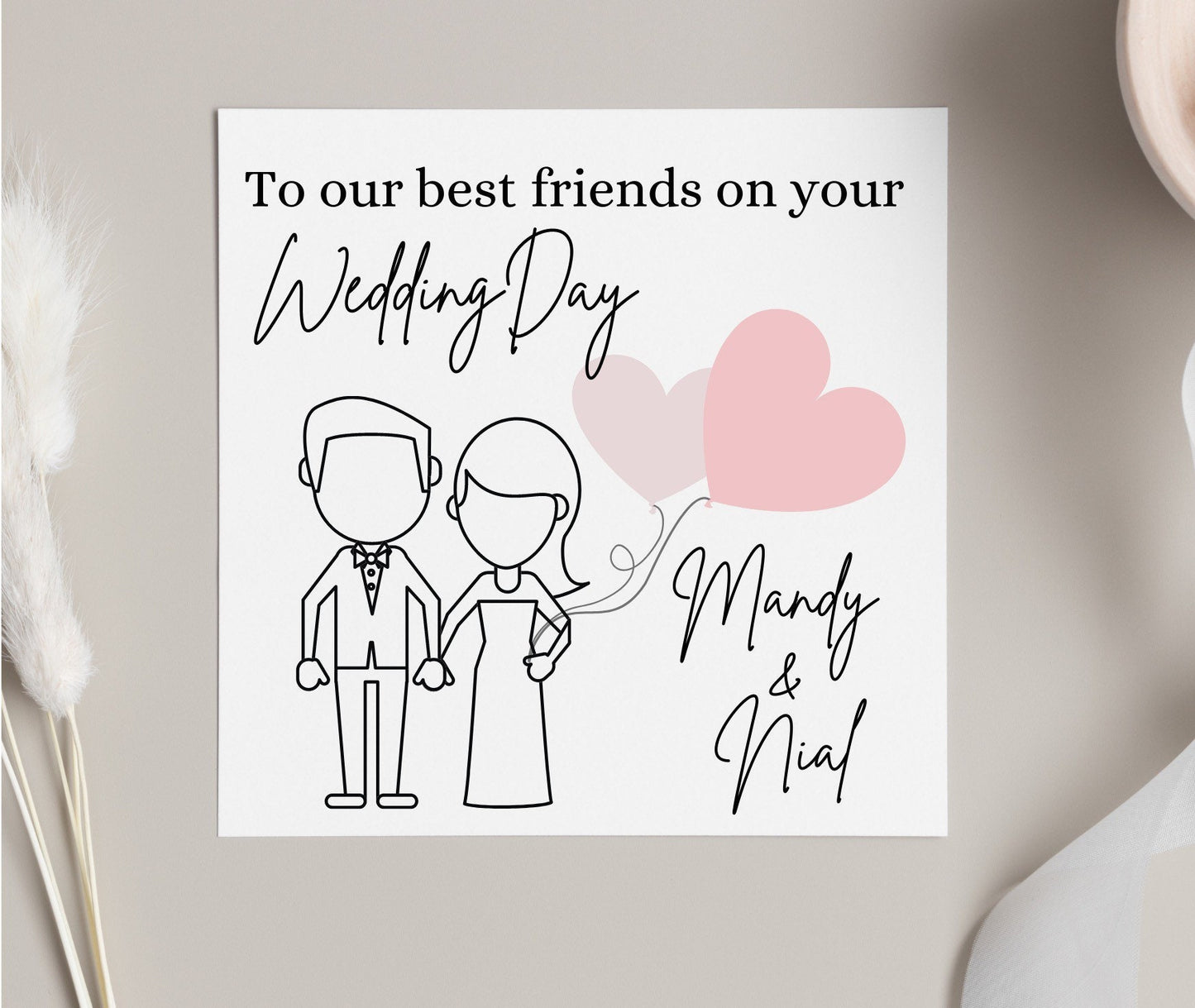 To our best friends on your wedding day card, personalised wedding day card, BFF getting married, friend wedding card