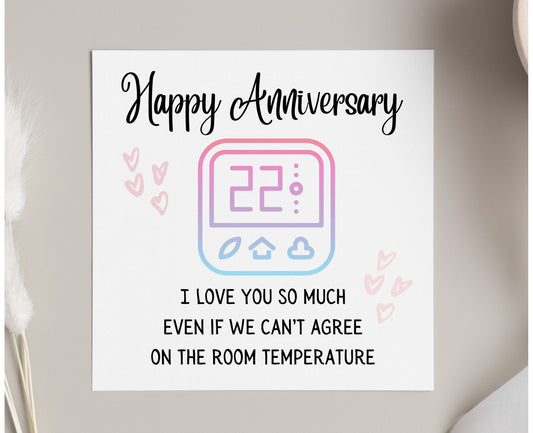 Happy anniversary card, funny card for husband or wife on wedding anniversary, couple disagreements, room temperature card, I love you card