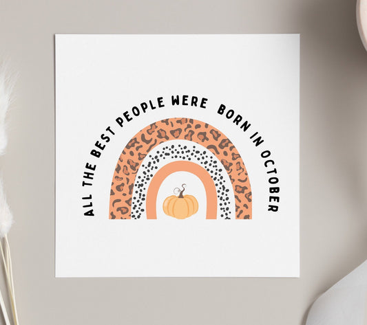 All the best people were born in October birthday card, leopard print rainbow design pumpkin and autumn birthday card for friends and family