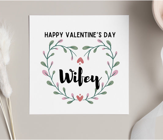 Happy Valentines Day Wifey Card, newlyweds valentines card, floral heart botanical design, new bride valentines card