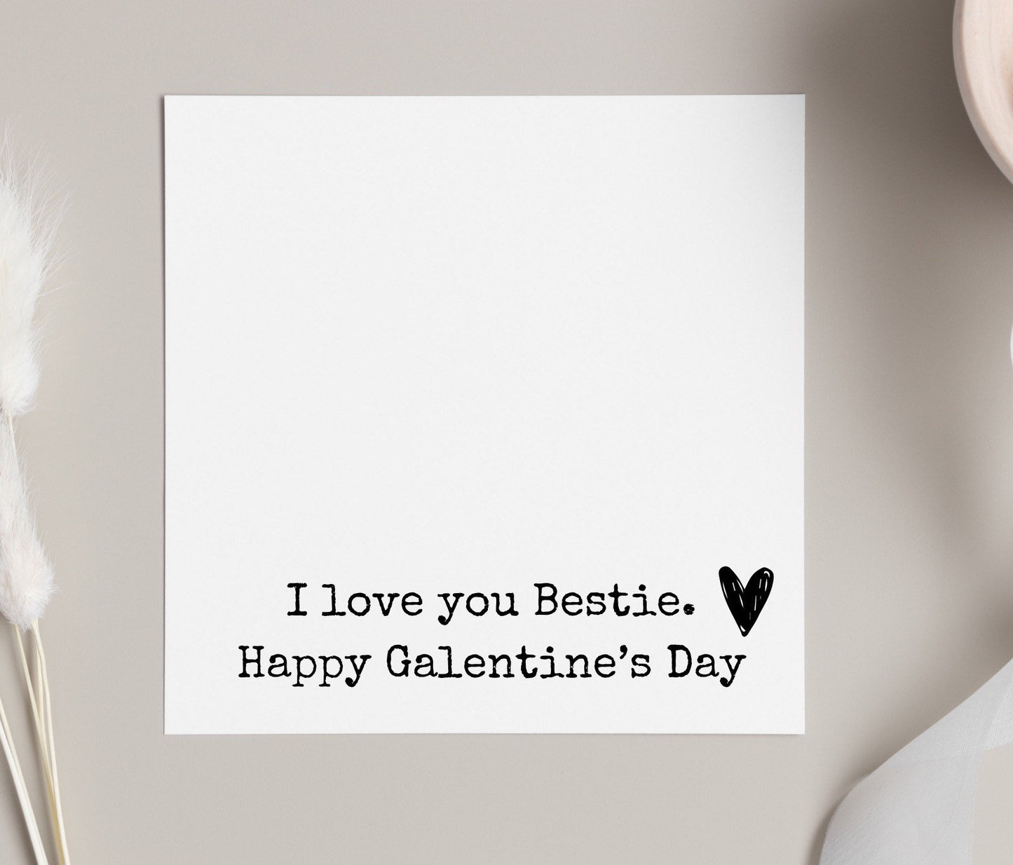 I love you Bestie, happy Galentines day card, Galentines card for best friend, single gals on valentines, friendship cards