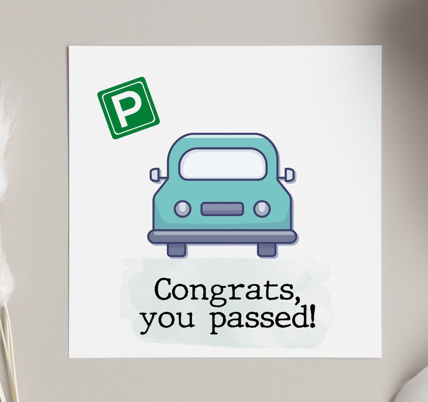 Congrats you passed your driving test card, personalised drivers test greeting card for friends and children, well done passed practical tes