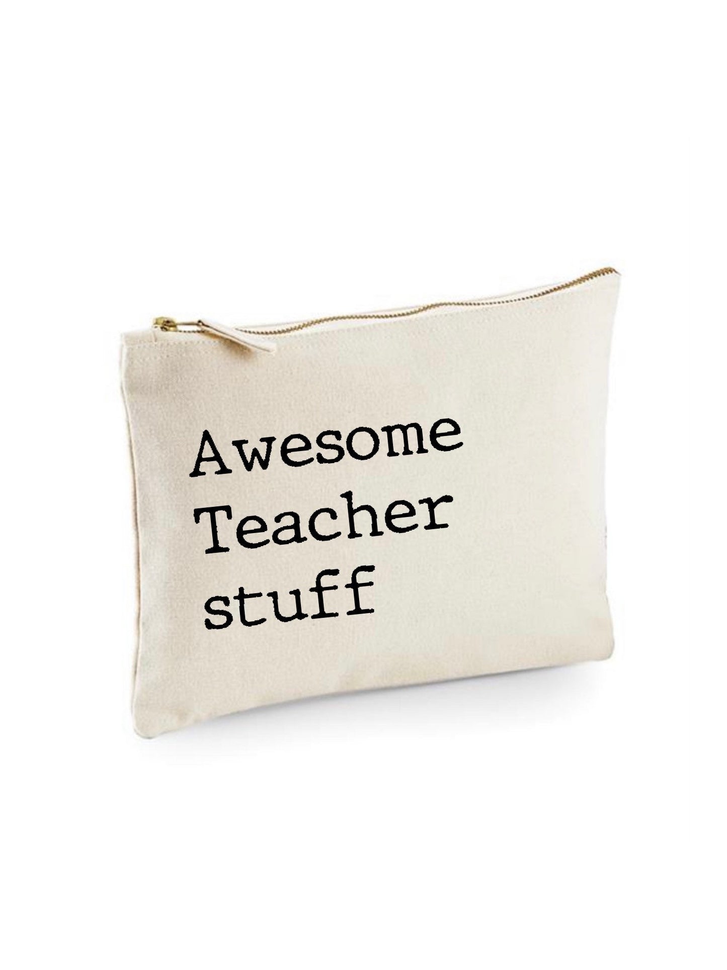Teacher gift, awesome teacher stuff pouch, pencil and stationery case for end of school teacher presents