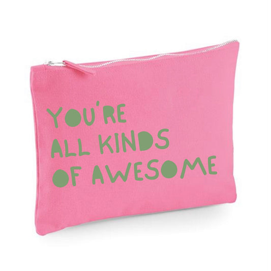 You’re all kinds of awesome, positivity gift, make up case, self care kit pouch gift to send positive vibes to bestie, valentines gift