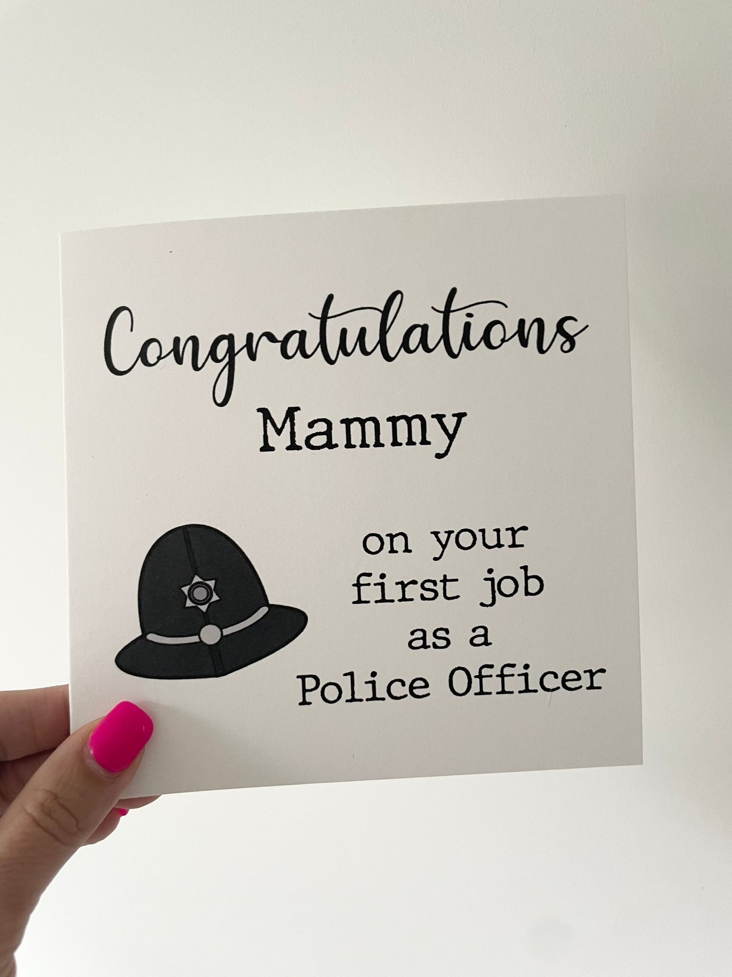 Congratulations on first police officer job, personalised new PC card, card for newly qualified and graduated police constable