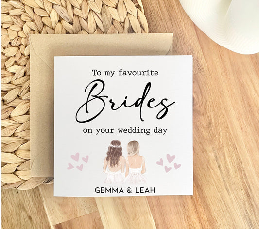 To my favourite brides on your wedding day, personalised wedding card for lesbian couple friends, LGBTQ civil ceremony cards.