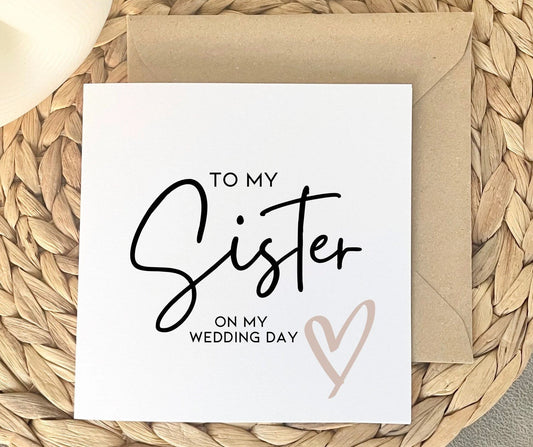 To my sister on my wedding day card cards from the bride to her sister, grooms sister card, sister bridesmaid