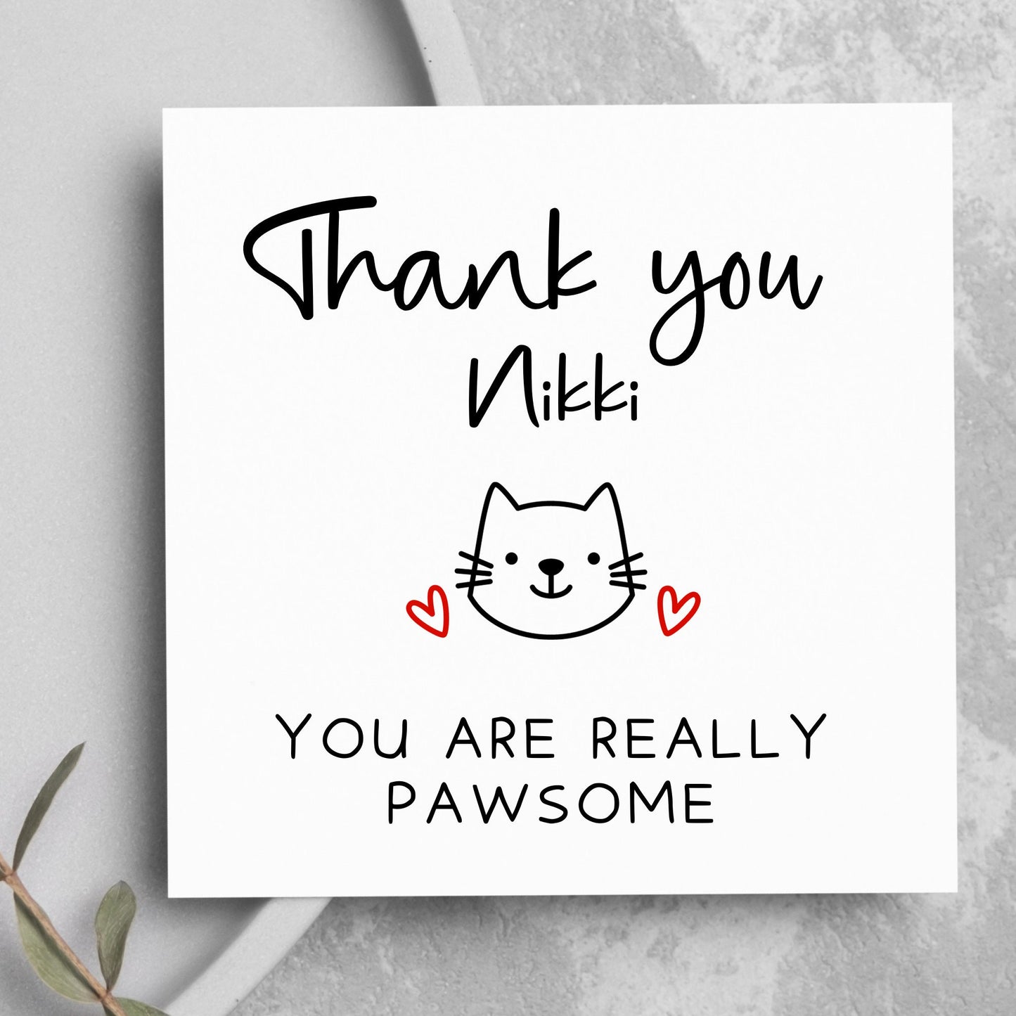 Thank you card, personalised thanks to pet sitter, thanks for looking after cat and dog, you are really pawsome